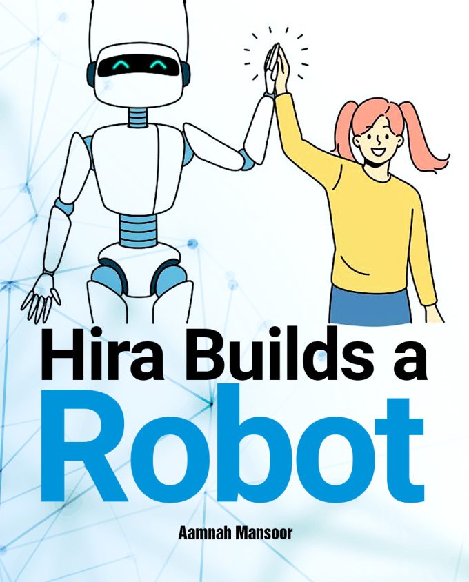 Hira builds a robot