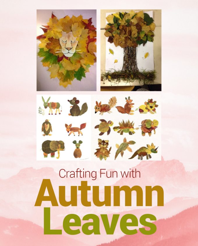 let’s get creative (crafting fun with Autumn leaves)